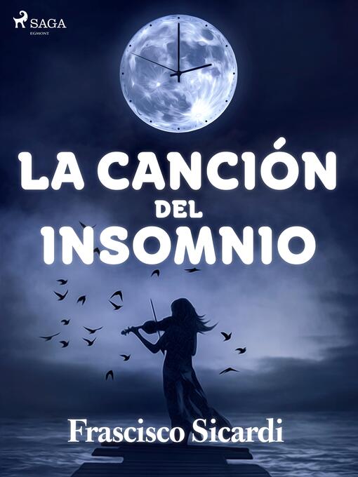 Title details for La canción del insomnio by Francisco Sicardi - Wait list